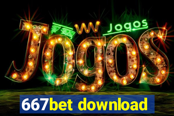 667bet download